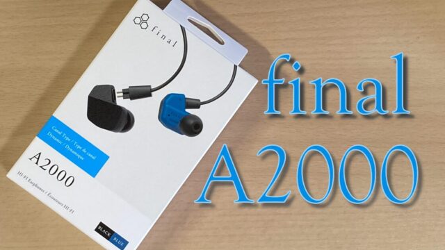 final A2000レビュー